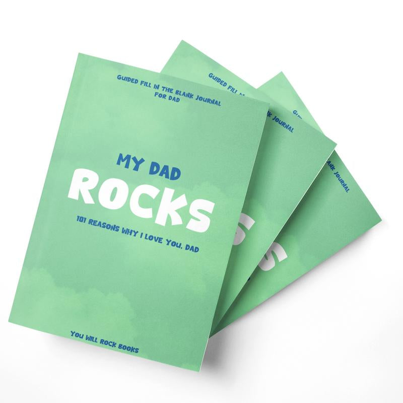 Viral Fathers Day Gift My Dad Rocks! 101 Reasons Why I Love You, Dad: Guided Fill in the Blank Journal Keepsake - the Perfect Gift for Dad!