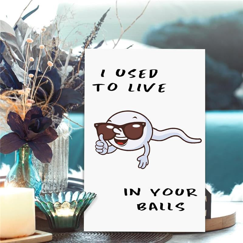 Cute First Fathers Day Card for New Dad, Two-Sided 1St Fathers Day Gift from Baby Girl Boy, I Used to Live in Your Balls